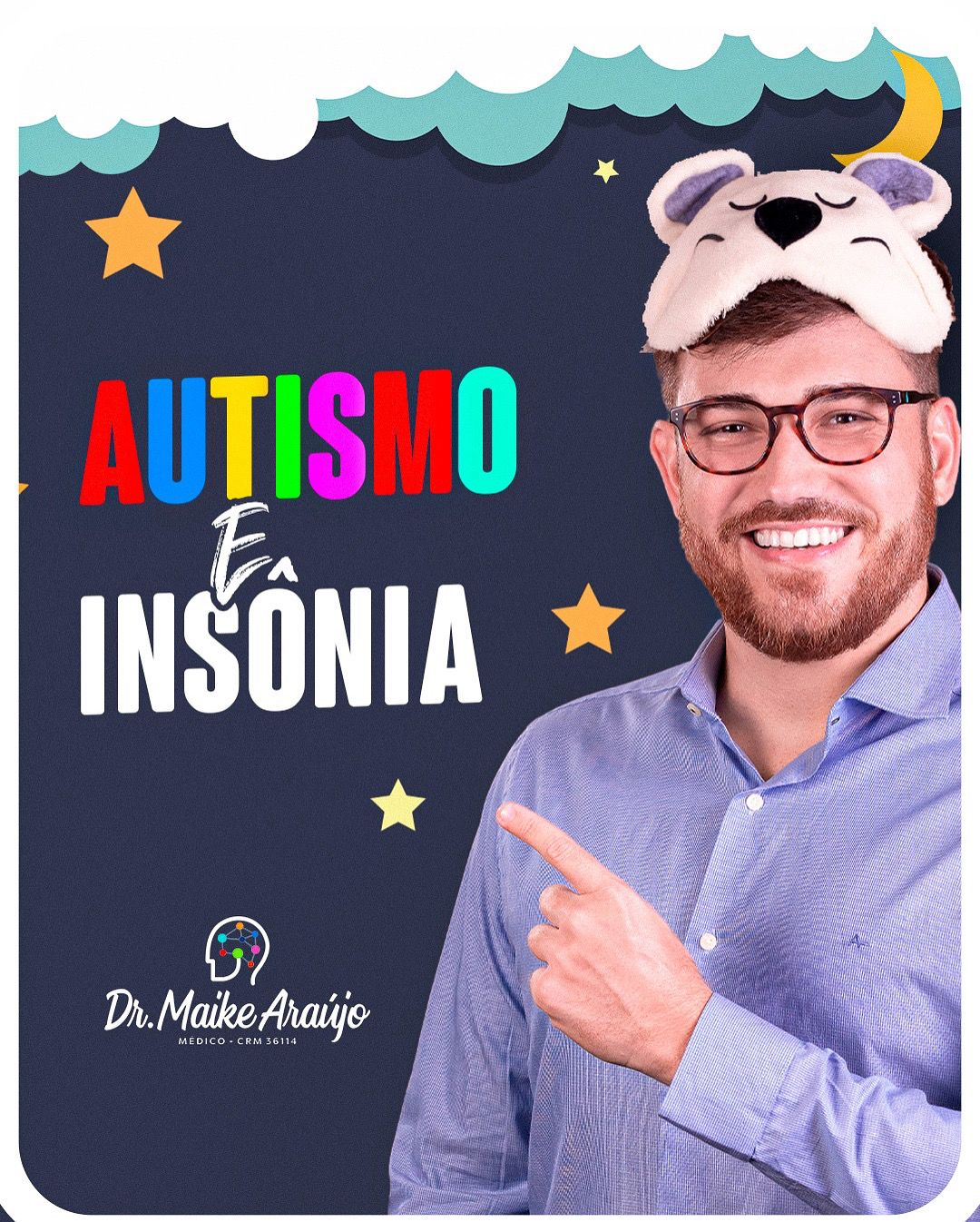 Dr Maike Araujo fala Sobre  Autismo  e Insonia